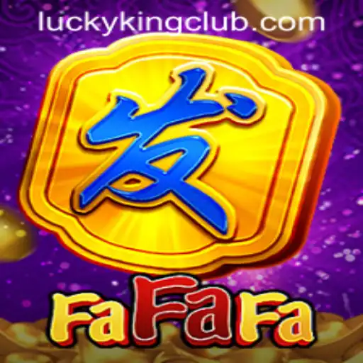 Exploring the Excitement of FaFaFa with LUCKYKING CLUB