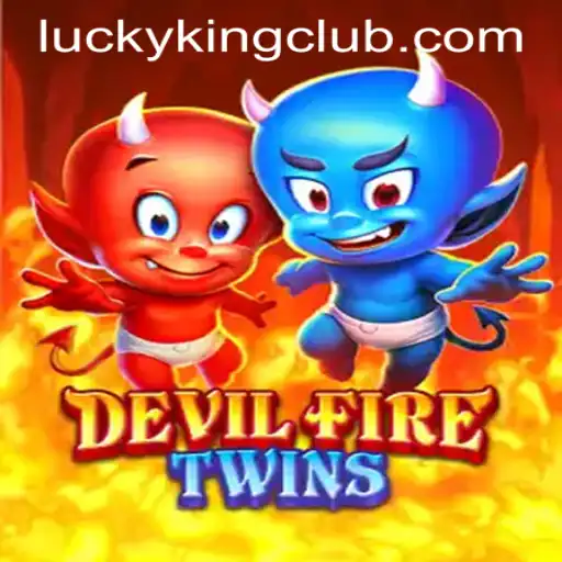 Unveiling the Thrills of DevilFireTwins in the LUCKYKING CLUB