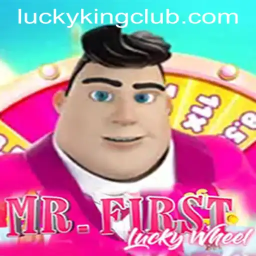 Exploring the Exciting World of MrFirstLuckyWheel at LUCKYKING CLUB