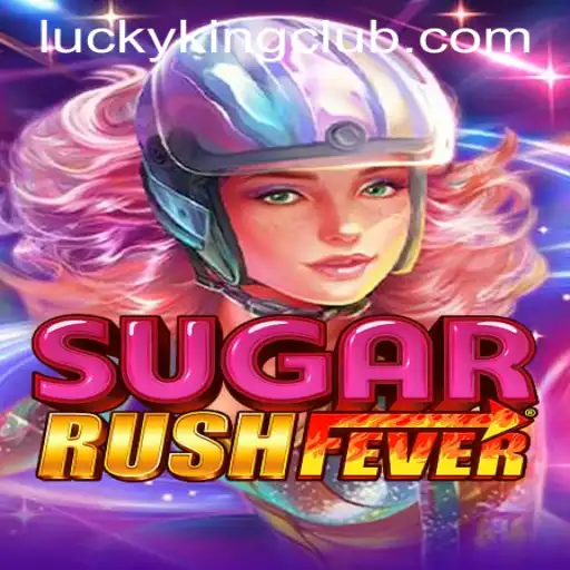 Experience the Thrill of SugarRushFever: A Guide to LUCKYKING CLUB's Latest Sensation