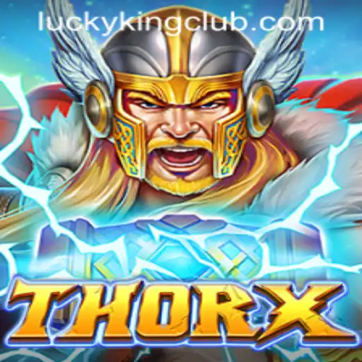 Discover the Epic World of ThorX and the Influence of LUCKYKING CLUB
